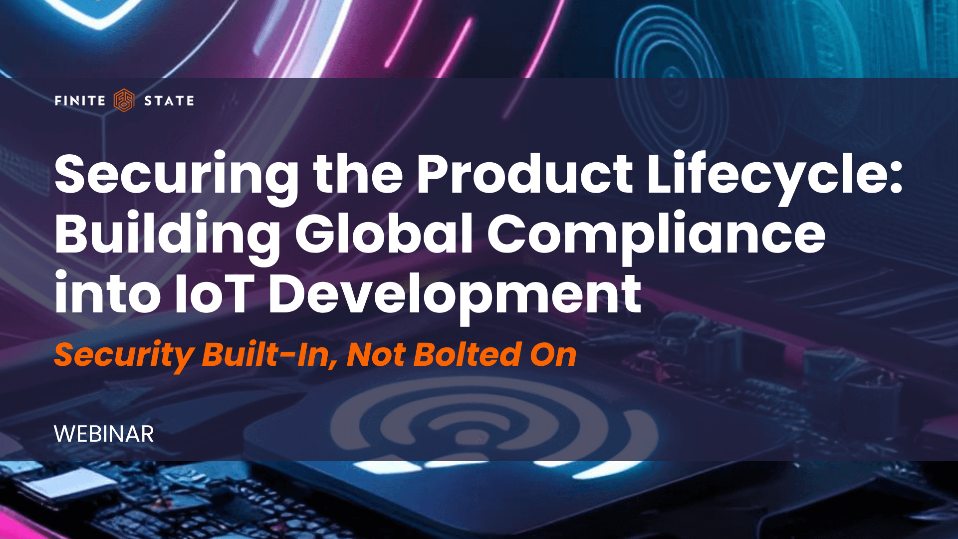 Securing the Product Lifecycle: Building Global Compliance into IoT Development
