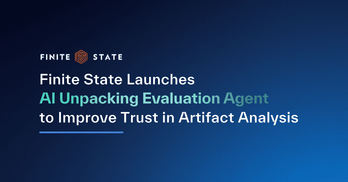 Finite State Launches AI Unpacking Evaluation Agent to Improve Trust in Artifact Analysis