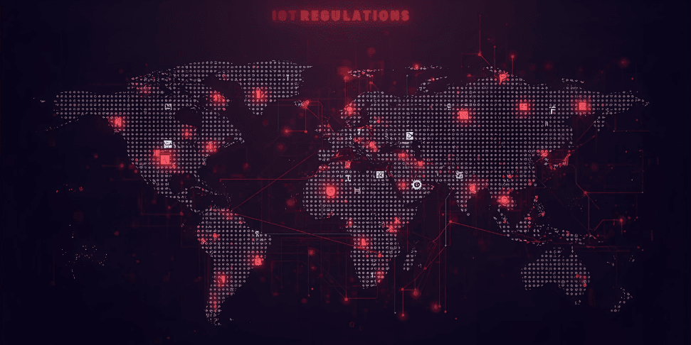 Regulations Driving IoT Security Forward